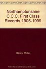 Northamptonshire CCC First Class Records 19051999