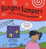 Bungee Jumpers Science Questions