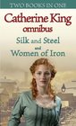 Silk and Steel/Women of Iron