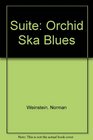 Suite Orchid Ska Blues