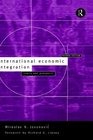 International Economic Integration Limits and Prospects