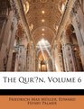 The Qur'an Volume 6