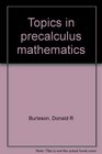 Topics in precalculus mathematics