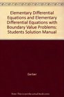 Elementary Differential Equations and Elementary Differential Equations with Boundary Value Problems Student Solutions Manual