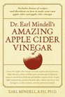 Dr Earl Mindell's Amazing Apple Cider Vinegar