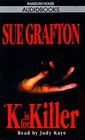 K is for Killer (Kinsey Millhone, Bk 11) (Audio Cassette) (Abridged)
