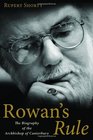 Rowan's Rule The Biography of the Archbishop of Canterbury