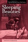 Sleeping Beauties Sleeping Beauty and Snow White Tales From Around the World