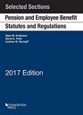 Pension and Employee Benefit Statutes and Regulations Selected Sections