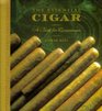The Essential Cigar