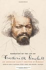 Narrative of the Life of Frederick Douglass an American Slave Written by Himself Critical Edition