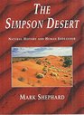 Simpson Desert Natural History and Human Endeavour