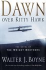 Dawn Over Kitty Hawk The Novel of the Wright Brothers