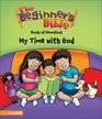 The Beginner's Bible Book of Devotions My Time With God