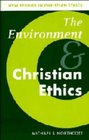 The Environment and Christian Ethics