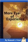More Eye of Experience