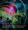 The Psychology Book From Shamanism to CuttingEdge Neuroscience 250 Milestones in the History of Psychology