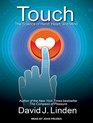 Touch The Science of Hand Heart and Mind
