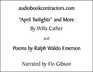 April Twilights and More Plus Poems By Emerson