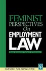 Feminist Perspectives on Emploment Law