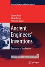 Ancient Engineers' Inventions: Precursors of the Present (History of Mechanism and Machine Science)