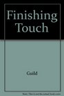 Finishing Touch