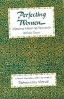 Perfecting Women Maulana Ashraf Ali Thanawi's Bihishti Zewar  A Partial Translation With Commentary