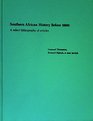 Southern African History Before 1900 A Select Bibliography of Articles