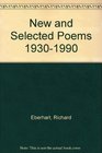 Richard Eberhart New and Selected Poems 19301990
