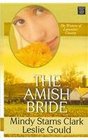 The Amish Bride (Women of Lancaster County, Bk 3)