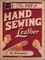 The Art of Hand Sewing Leather