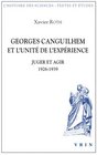 Georges Canguilhem et l'unit de l'exprience Juger et agir 19261939