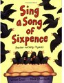 Sing a Song of Sixpence