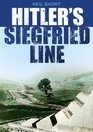 Hitler's Siegfried Line