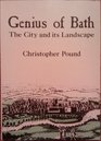 The Genius of Bath The City and Its Landscape