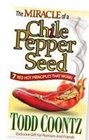 The Miracle of a Chile Pepper Seed