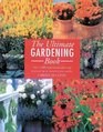 The Ultimate Gardening Book