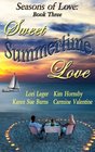 Sweet Summertime Love Book 3 Seasons of Love