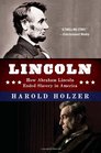 Lincoln How Abraham Lincoln Ended Slavery in America A Companion Book for Young Readers to the Steven Spielberg Film