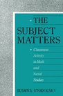 The Subject Matters  Classroom Activity in Math and Social Studies