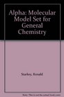 Alpha Molecular Model Set for General Chemistry