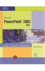 Course Guide Microsoft PowerPoint 2002Illustrated BASIC
