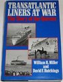 Transatlantic Liners at War The Story of the Queens