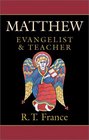 Matthew Evangelist  Teacher