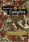 Around the Campfire Field Journal Field Manual for the Sportsman