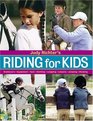 Judy Richter's Riding for Kids  Stable Care Equipment Tack Clothing Longeing Lessons Jumping Showing