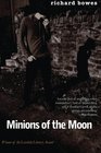 Minions of the Moon