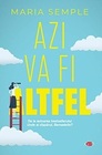 Azi va fi altfel