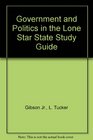 Government and Politics in the Lone Star State Theory and Practice