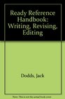 Ready Reference Handbook Writing Revising Editing